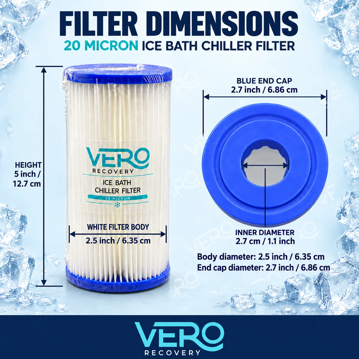 Vero Recovery Ice Bath Filter dimensions - 20 micron
